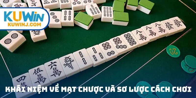 Khái niệm về mạt chược và sơ lược cách chơi