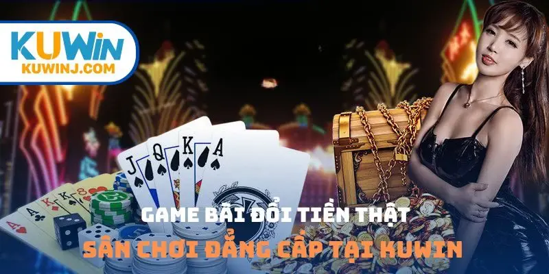 Game bài đổi tiền thật