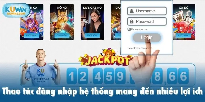 Thao tác đăng nhập hệ thống mang đến nhiều lợi ích