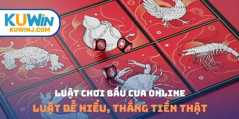 luật chơi Bầu Cua online