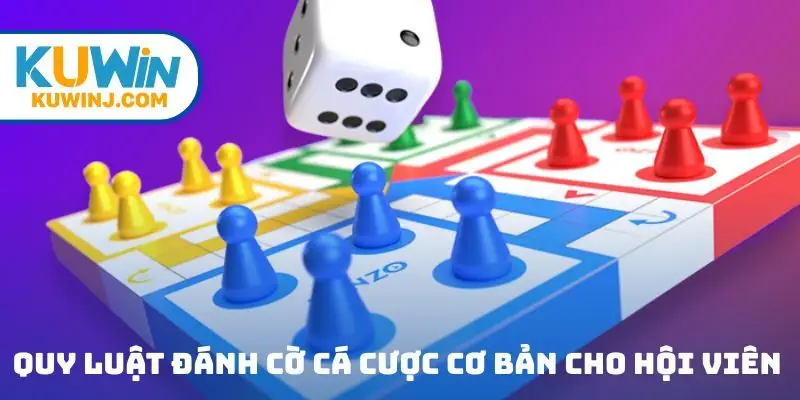 Quy luật đánh cờ cá cược cơ bản cho hội viên