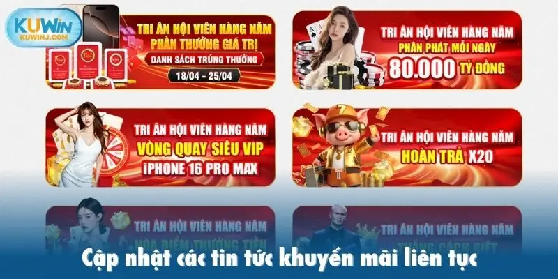 Cập nhật các tin tức khuyến mãi liên tục