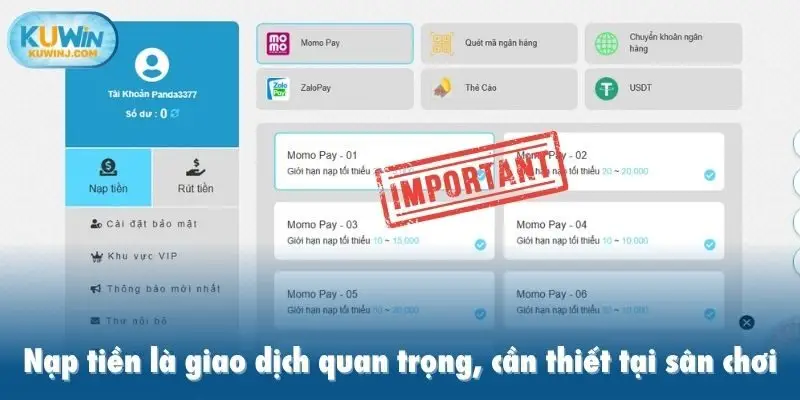Nạp tiền là giao dịch quan trọng, cần thiết tại sân chơi